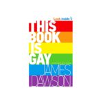 This Book Is Gay